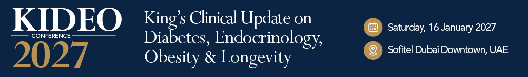 KIDEO Conference 2027-King’s Clinical Updates on Diabetes, Endocrinology, Obesity, & Longevity